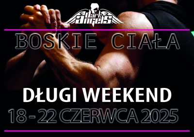 BOSKIE CIAŁA - DŁUGI WEEKEND 2025